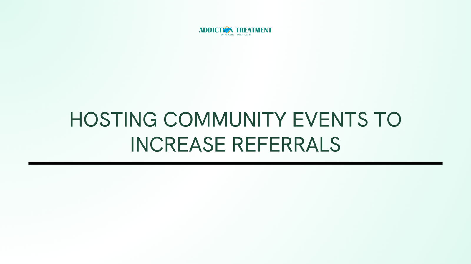Hosting Community Events to Increase Referrals