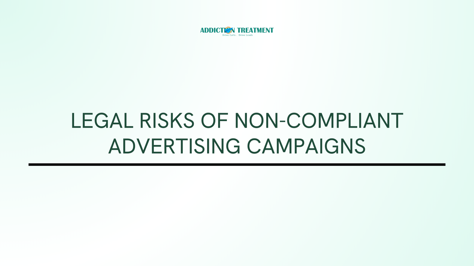 Legal Risks of Non-Compliant Advertising Campaigns